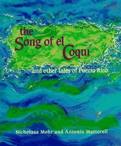 The song of el coquí and other tales of Puerto Rico