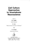 Cell cultureapproaches to invertebrate neuroscience