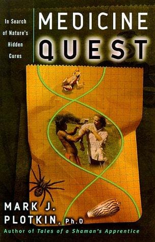 Medicine quest: in search of nature's healing secrets