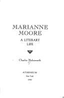 Marianne Moore: a literary life