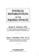 Physical rehabilitation of the injured athlete
