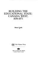 Building the educational state: Canada West, 1836-1871