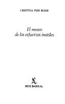 El Museo De Los Esfuerzos Inutiles