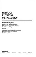 Ferrous physical metallurgy.