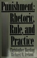 Punishment: rhetoric, rule and practice