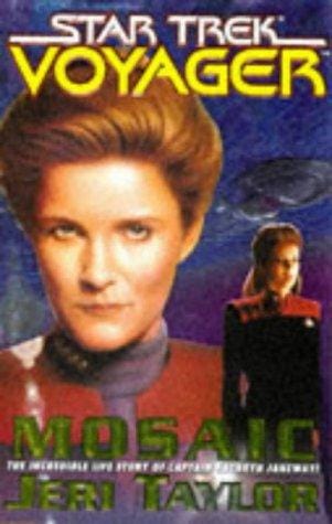 Mosaic: Star Trek: Voyager