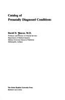 Catalog of prenatally diagnosed conditions