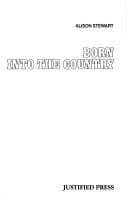 Born into the country