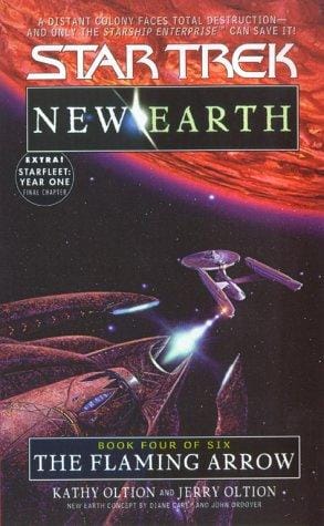 The Flaming Arrow: New Earth, Book Four: Star Trek #92