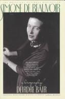 Simone de Beauvoir: a biography