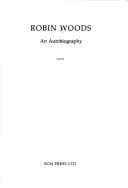 Robin Woods: an autobiography.