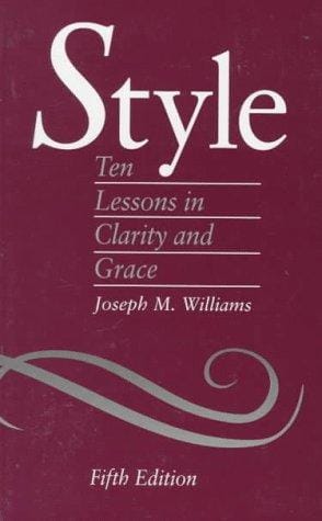 Style: ten lessons in clarity and grace