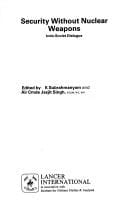 Security without nuclear weapons: Indo-Soviet dialogue