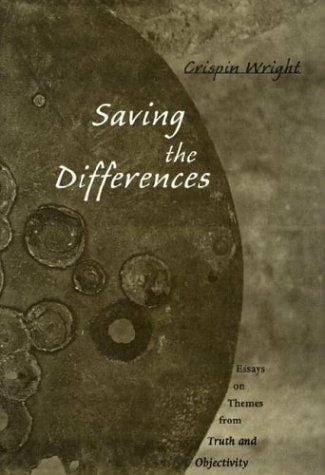 Saving the Differences: Essays on Themes from <i>Truth and Objectivity</i>