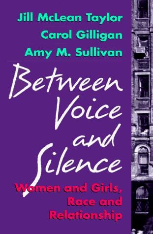 Between Voice and Silence: Women and Girls, Race and Relationships