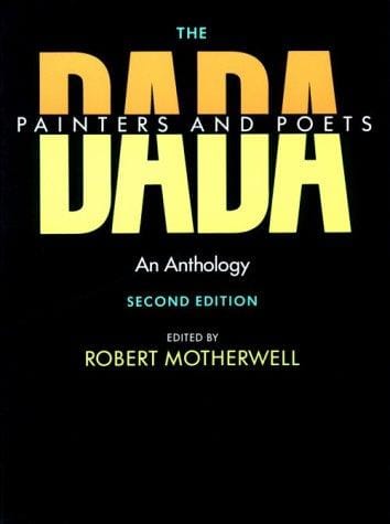 The Dada painters and poets: an anthology
