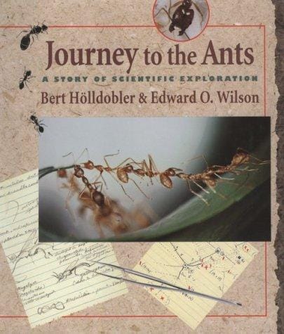 Journey to the ants: a story of scientific exploration