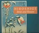 Hiroshige: birds and flowers
