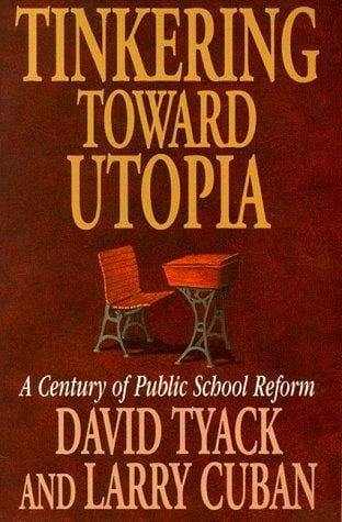 Tinkering toward utopia: a century of public school reform