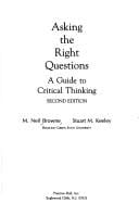 Asking the right questions: a guide to critical thinking