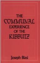 The communal experience of the kibbutz
