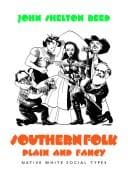 Southern folk, plain & fancy: native white social types