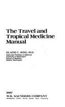 The Travel and tropical medicine manual