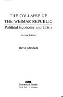 The collapse of the Weimar Republic: political economy and crisis
