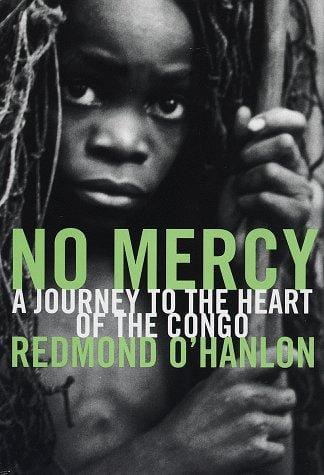 No mercy: a journey to the heart of the Congo