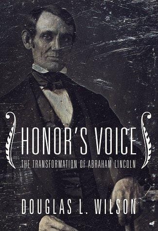 Honor's voice: the transformation of Abraham Lincoln