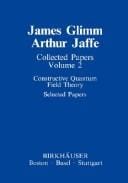 Constructive quantum field theory: selected papers