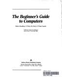 The beginner's guide to computers