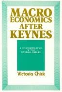Macroeconomics after Keynes: a reconsideration of the General theory