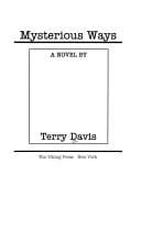 Mysterious ways: a novel