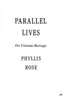 Parallel lives: five Victorian marriages