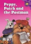 Peppy, Patch, and the postman