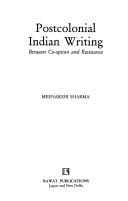 Postcolonial Indian writing: between co-option and resistance