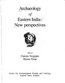 Archaeology of Eastern India: new perspectives