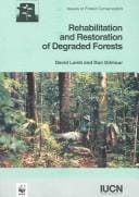 Rehabilitation and restoration of degraded forests