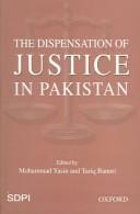 The dispensation of justice in Pakistan