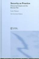 Security as practice: discourse analysis and the Bosnian war