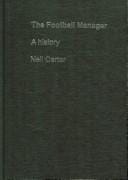 The football manager: a history