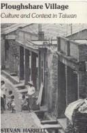 Ploughshare village: culture and context in Taiwan