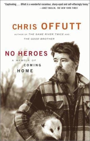 No Heroes: A Memoir of Coming Home