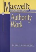Maxwell's guide to authority work