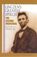 Lincoln's greatest speech: the second inaugural