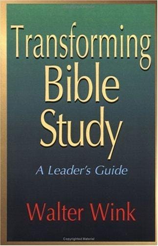 Transforming Bible Study: A Leader's Guide