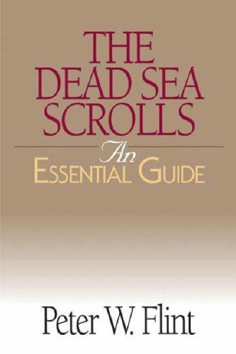 The Dead Sea Scrolls: An Essential Guide (Essential Guides)