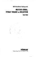 Milli Mücadelenin başlangıcında Mustafa Kemal, İttihat Terakki ve Bolşevizm