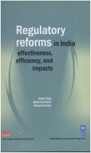 Regulatory reforms in India: effectiveness, efficiency, and impacts